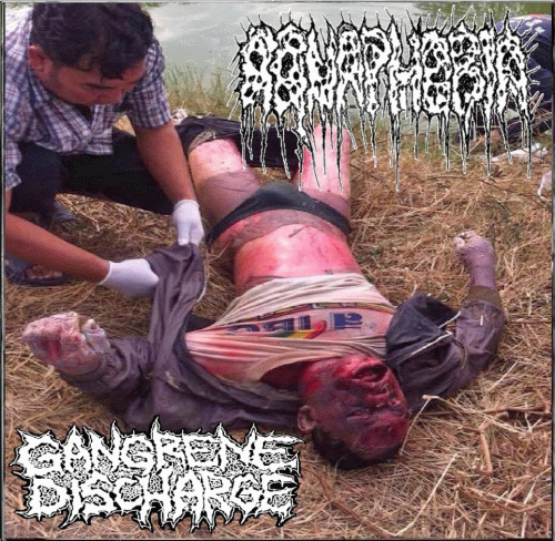 Gangrene Discharge : Gangrene Discharge - Aquaphobia